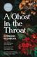 Ghost In The Throat, A